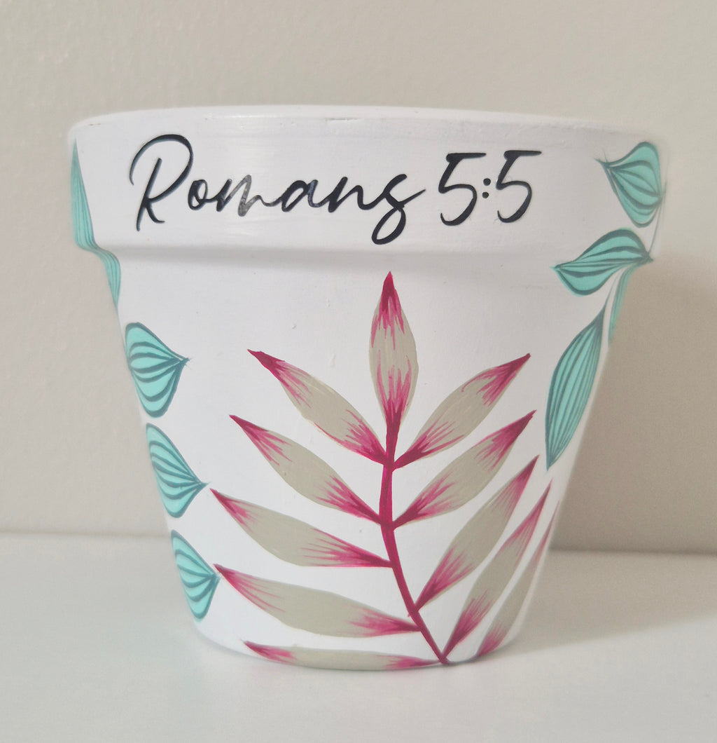 Hand-painted 9cm Terracotta Pot- Romans 5:5 , Tropical leaves design