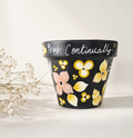 Hand-painted 9cm Terracotta Pot- Pray contiually